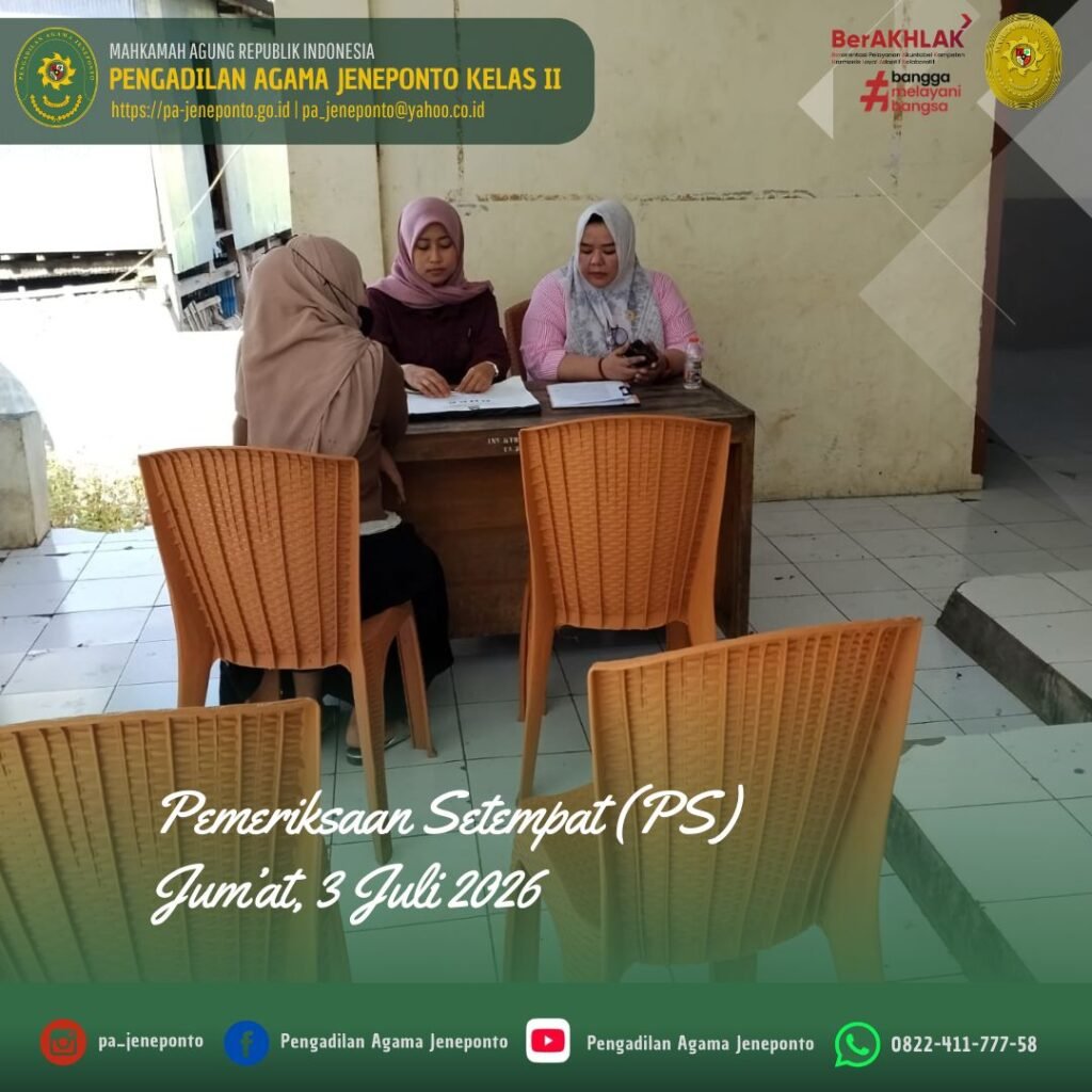 HASIL MEDIASI DITINDAKLANJUTI, PA JENEPONTO LAKSANAKAN PEMERIKSAAN SETEMPAT PERKARA CERAI GUGAT