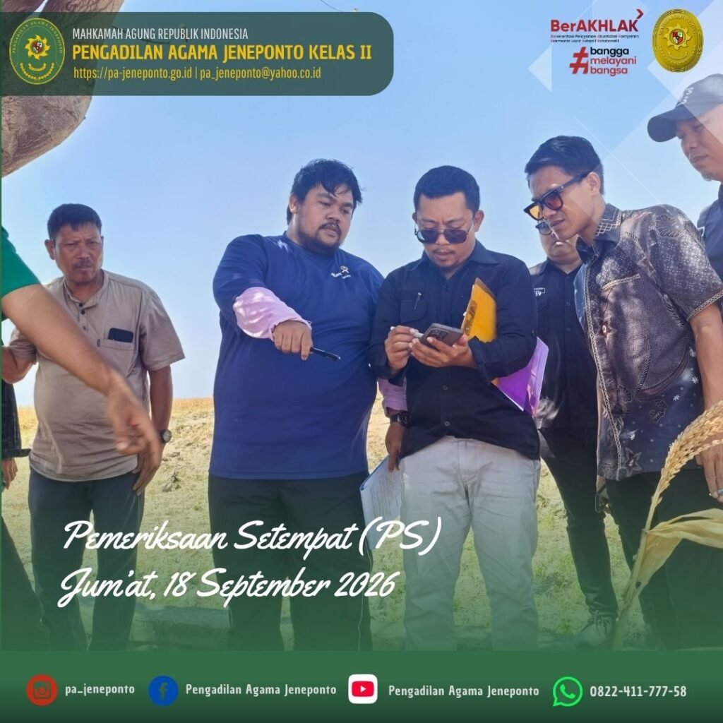 PA JENEPONTO LAKSANAKAN PEMERIKSAAN SETEMPAT OBJEK PERKARA KEWARISAN