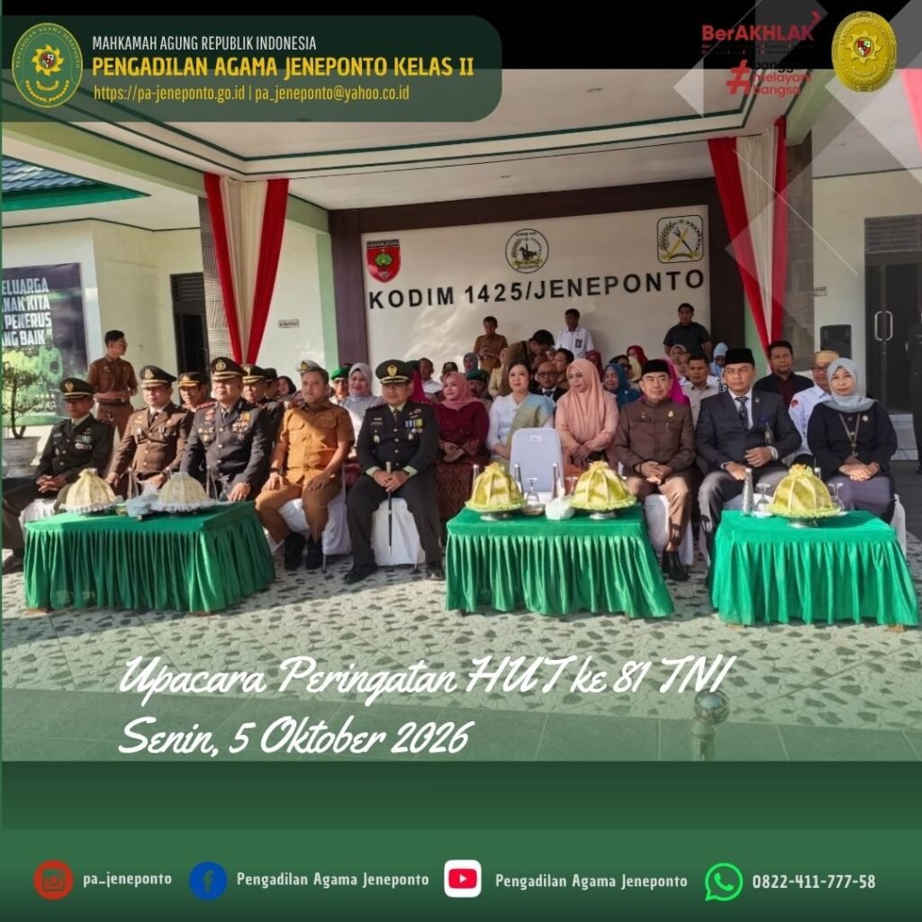 KETUA PA JENEPONTO HADIRI UPACARA PERINGATAN HUT KE-81 TNI TAHUN 2026